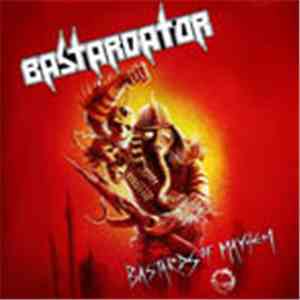 Bastardator - Bastards Of Mayhem download flac