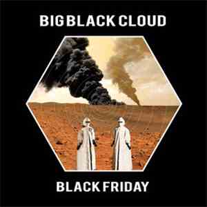 Big Black Cloud - Black Friday FLAC album