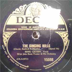 Bing Crosby With John Scott Trotter And His Orchestra - The Singing Hills / Sierra Sue download flac