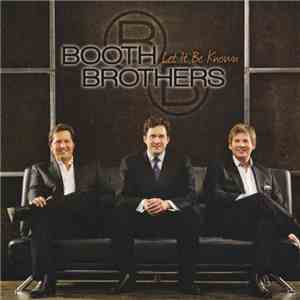 Booth Brothers - Let It Be Known download flac