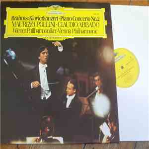 Brahms — Maurizio Pollini · Claudio Abbado - Wiener Philharmoniker · Vienna Philharmonic - Klavierkonzert · Piano Concerto No.2 download flac