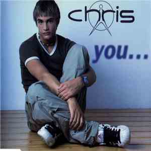 Chris  - You... download flac