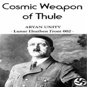 Cosmic Weapon Of Thule - Aryan Unity FLAC album