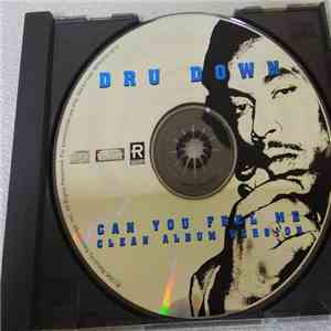 Dru Down - Can You Feel Me (Clean Album Version) FLAC album