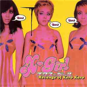 eX-Girl - Revenge Of Kero Kero download flac