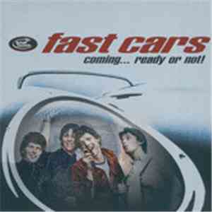 Fast Cars - Coming... Ready Or Not! FLAC album