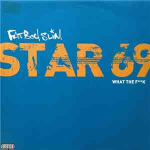 Fatboy Slim - Star 69 (What The Fk) download flac
