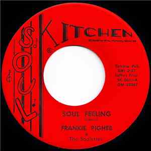 Frankie Pighee & The Soulettes  - Soul Feeling / If You Don't Think download flac