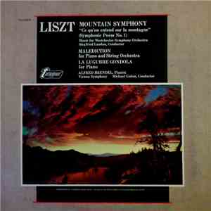 Franz Liszt, Alfred Brendel, Michael Gielen, Siegfried Landau - Mountain Symphony "Ce Qu'on Entend Sur La Montagne" (Symphonic Poem No.1), Music For Westchester Symphony Orchestra, Siegfried Landau, Conductor: Malediction For Piano And String Orchestra, L download flac