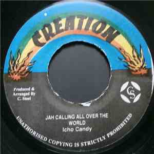 Icho Candy - Jah Calling All Over The World download flac