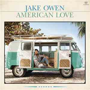 Jake Owen - American Love download flac