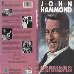 John Hammond - From Bessie Smith to Bruce Springsteen download flac
