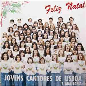 Jovens Cantores De Lisboa e Ana Faria - Feliz Natal download flac