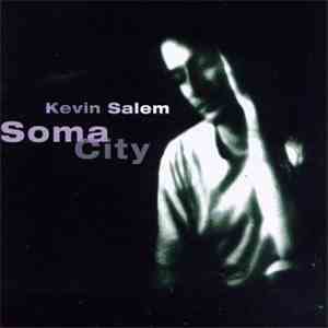 Kevin Salem - Soma City download flac