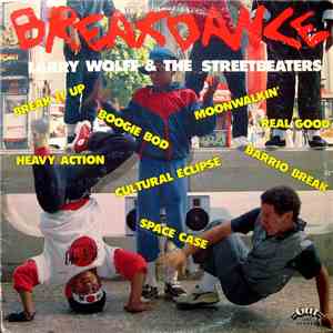 Larry Wolff & The Streetbeaters - Breakdance download flac