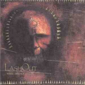 Lash Out - What Absence Yields download flac