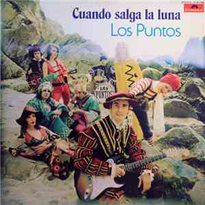 Los Puntos - Cuando Salga La Luna download flac