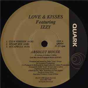 Love & Kisses  Featuring Izzy - Absolut House download flac
