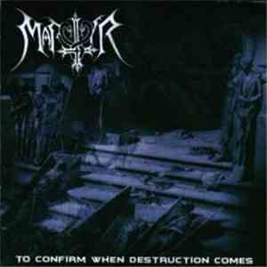 Martyr - To Confirm When Destruction Comes download flac