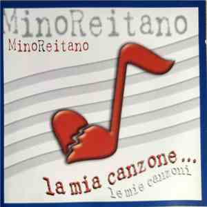 Mino Reitano - La Mia Canzone... Le Mie Canzoni download flac
