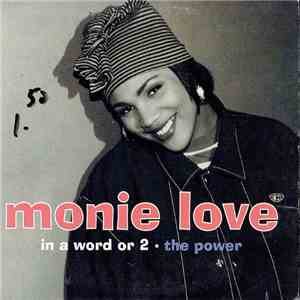Monie Love - In A Word Or 2 / The Power download flac