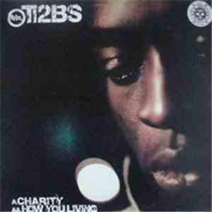 Mr Ti2bs - Charity / How You Living download flac