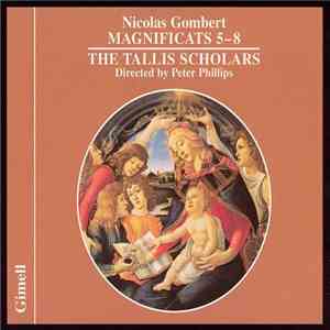 Nicolas Gombert : The Tallis Scholars / Peter Phillips  - Magnificats 5-8 download flac