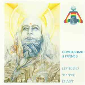 Oliver Shanti & Friends - Listening To The Heart download flac