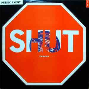 Public Enemy - Shut 'Em Down download flac