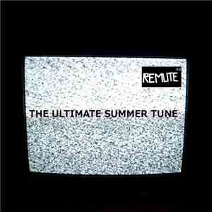 Remute - The Ultimate Summer Tune download flac