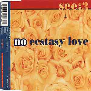 See:3 - No Ecstasy Love download flac