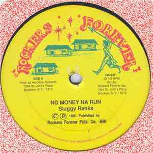 Sluggy Ranks - No Money Na Run download flac