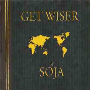 Soldiers Of Jah Army - Get Wiser download flac