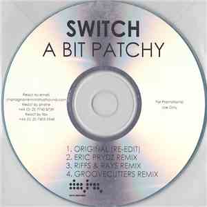 Switch  - A Bit Patchy download flac