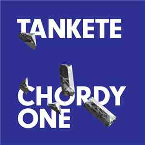 Tankete - Chordy One EP FLAC album