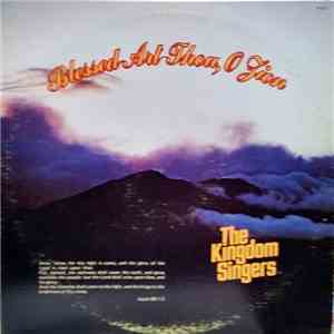 The Kingdom Singers  - Blessed Art Thou, O Zion download flac
