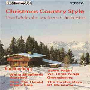 The Malcolm Lockyer Orchestra - Christmas Country Style download flac