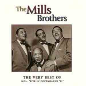 The Mills Brothers - The Very Best of Incl. "Live in Copenhagen '81" download flac