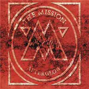 The Mission - Afterglow download flac