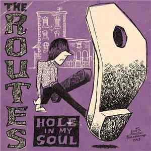 The Routes - Hole In My Soul download flac