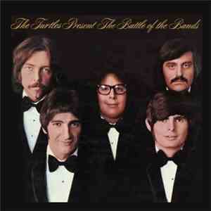 The Turtles - Present The Battle Of The Bands download flac
