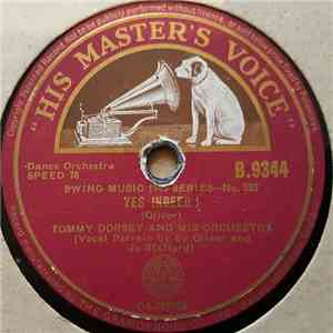 Tommy Dorsey And His Orchestra - Yes Indeed! / Loose Lid Special download flac