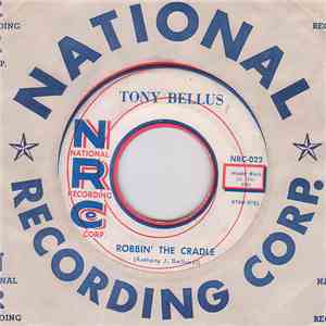 Tony Bellus - Robbin' The Cradle / Valentine Girl download flac