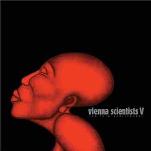 Various - Vienna Scientists V - The 10th Anniversary download flac