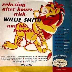 Willie Smith And His Friends - Relaxing After Hours With download flac