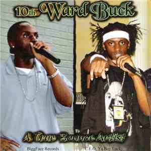 10th Ward Buck - A True Bounce Artist download flac
