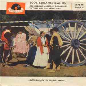 Agustín Barboza Y Su Trio Del Paraguay - Ecos Sudamericanos download flac