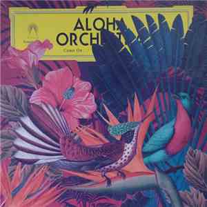 Aloha Orchestra - Come On download flac