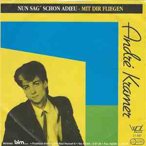 André Kramer  - Nun Sag' Schon Adieu FLAC album
