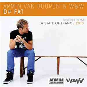 Armin van Buuren & W&W - D# Fat download flac